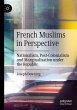 French Muslims in Perspective - Bild 1