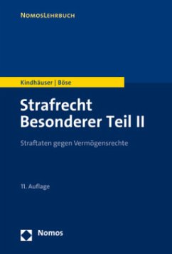 Strafrecht Besonderer Teil II - Kindhäuser, Urs;Böse, Martin