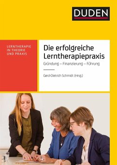 Die erfolgreiche Lerntherapiepraxis - Friedrich, Doris;Huck, Lorenz;Jurkewitz, Eva