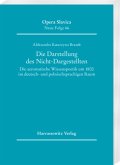 Die Darstellung des Nicht-Dargestellten