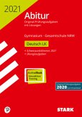 STARK Abiturprüfung NRW 2021 - Deutsch LK STARK Abiturprüfung NRW 2021 - Deutsch LK