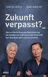 Zukunft verpasst? - Bild 1
