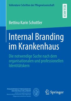 Internal Branding im Krankenhaus - Schottler, Bettina Karin