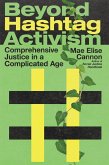 Beyond Hashtag Activism (eBook, ePUB)