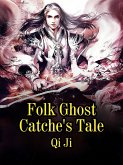 Folk Ghost Catche's Tale (eBook, ePUB)