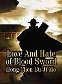 Love And Hate of Blood Sword (eBook, ePUB)