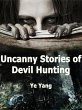 Uncanny Stories of Devil Hunting... - Bild 1