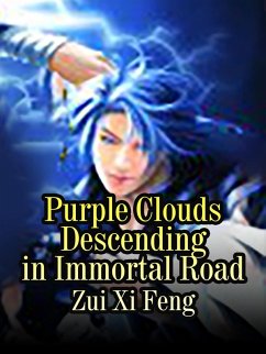 Purple Clouds Descending in Immortal Road (eBook, ePUB) Cover Purple Clouds Descending in Immortal Road (eBook, ePUB)