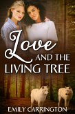 Love and the Living Tree (eBook, ePUB)