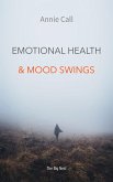 Emotional Health And Mood Swings (eBook, PDF)