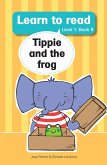 Learn to read (Level 1) 9: Tippie and frog (eBook, ePUB)