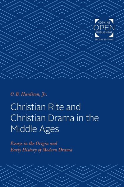 Christian Rite and Christian Drama in the Middle Ages (eBook, ePUB)