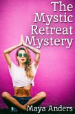 Mystic Retreat Mystery (eBook, ePUB) Mystic Retreat Mystery (eBook, ePUB)