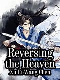 Reversing the Heaven (eBook, ePUB)