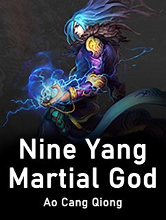 Cover Nine Yang Martial God (eBook, ePUB)