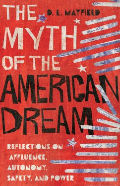 The Myth of the American Dream (eBook, ePUB) - Mayfield, D. L.