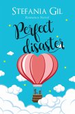 Perfect Disaster (eBook, ePUB)