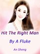 Hit The Right Man By A Fluke (eBook,... - Bild 1