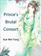 Prince's Brutal Consort (eBook, ePUB) - Bild 1