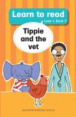 Learn to read (Level 1) 7: Tippie and the vet (eBook, ePUB)