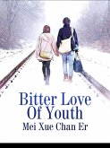 Bitter Love Of Youth (eBook, ePUB)
