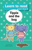 Learn to read (Level 1)10: Tippie and bug (eBook, ePUB)