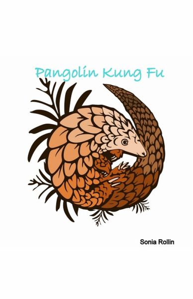 Pangolin Kung Fu (eBook, ePUB)