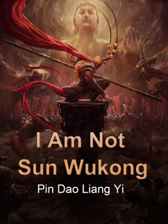 Cover I Am Not Sun Wukong (eBook, ePUB)