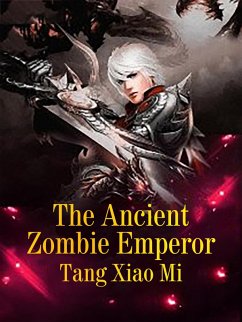 Cover Ancient Zombie Emperor (eBook, ePUB)