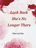 Look Back, She's No Longer There (eBook, ePUB)