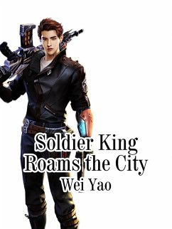 Cover Soldier King Roams the City (eBook, ePUB)