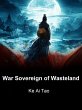 War Sovereign of Wasteland (eBook, ePUB) - Bild 1