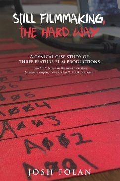 Cover Still Filmmaking, the Hard Way (eBook, ePUB)