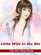 Little Wife in the 80s (eBook, ePUB) - Bild 1
