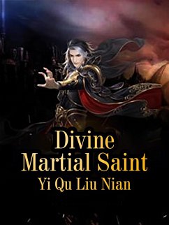 Cover Divine Martial Saint (eBook, ePUB)