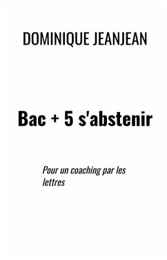 Cover Bac + 5 s'abstenir (eBook, ePUB)