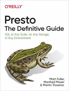 Presto: The Definitive Guide (eBook, ePUB) - Fuller, Matt