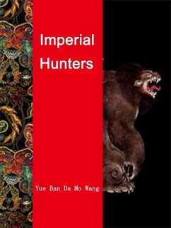 Imperial Hunters (eBook, ePUB) - BanDaMoWang, Yue