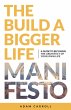 Build a Bigger Life Manifesto (eBook,... - Bild 1