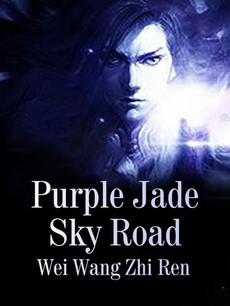 Purple Jade Sky Road (eBook, ePUB) Purple Jade Sky Road (eBook, ePUB)