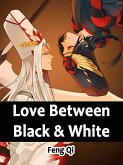 Love Between Black & White (eBook, ePUB)