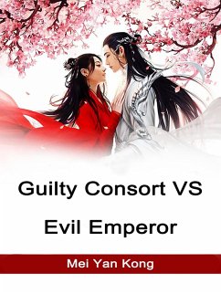 Cover Guilty Consort VS Evil Emperor (eBook, ePUB)