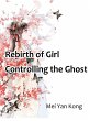Rebirth of Girl: Controlling the Ghost... - Bild 1
