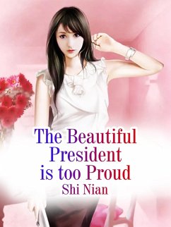 Cover Beautiful President is too Proud (eBook, ePUB)