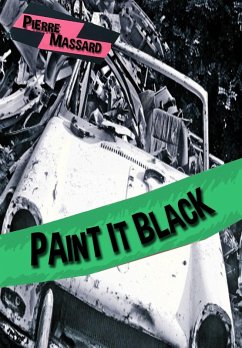 Paint it black (eBook, ePUB) - Pierre Massard, Massard