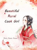 Beautiful Rural Cook Girl (eBook, ePUB) Beautiful Rural Cook Girl (eBook, ePUB)