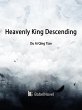 Heavenly King Descending (eBook, ePUB) - Bild 1