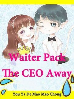 Cover Waiter, Pack The CEO Away (eBook, ePUB)
