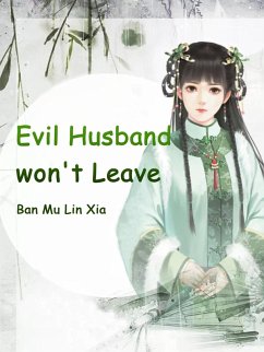 Cover Evil Husband won't Leave (eBook, ePUB)
