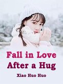 Fall in Love After a Hug (eBook, ePUB)